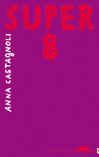 lefiguredeilibri.Super8_Castagnoli